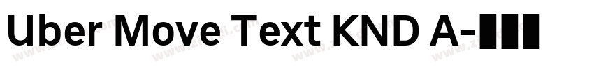 Uber Move Text KND A字体转换